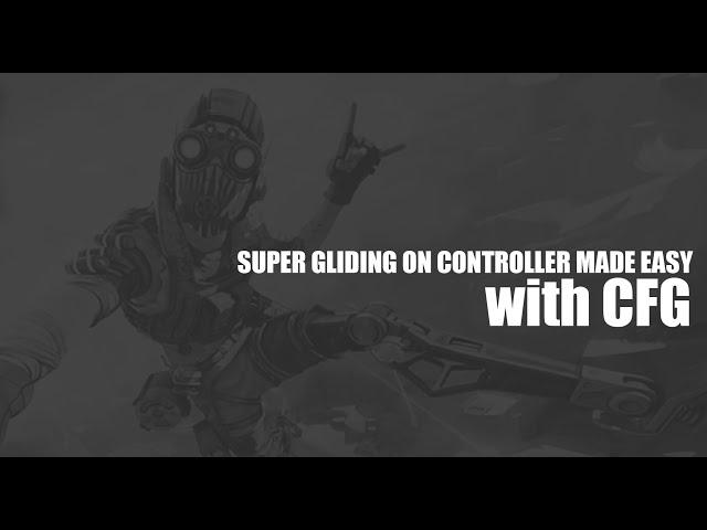 SUPERGLIDING ON A CONTROLLER | USING STEAM/ANTIMICRO/CFG