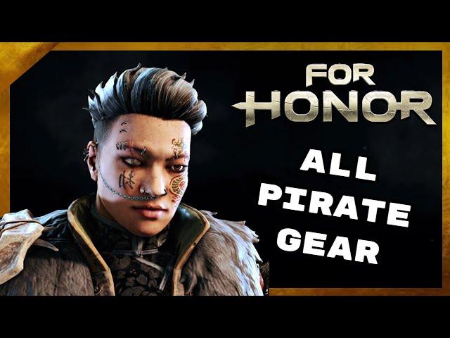 All Pirate Gear (Remastered) - For Honor