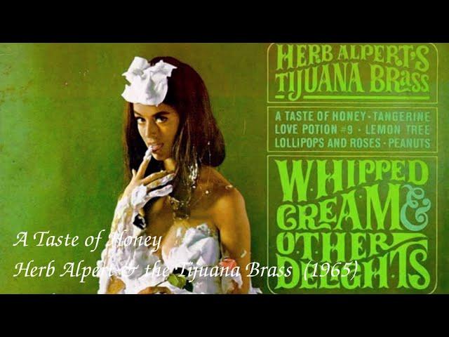A taste of honey - Herb Alpert & the Tijuana Brass