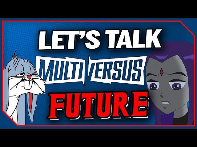 How to SAVE the Future of MultiVersus!