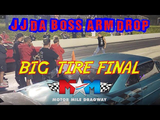 JJ da Boss at Motor Mile Dragway - Big Tire Final