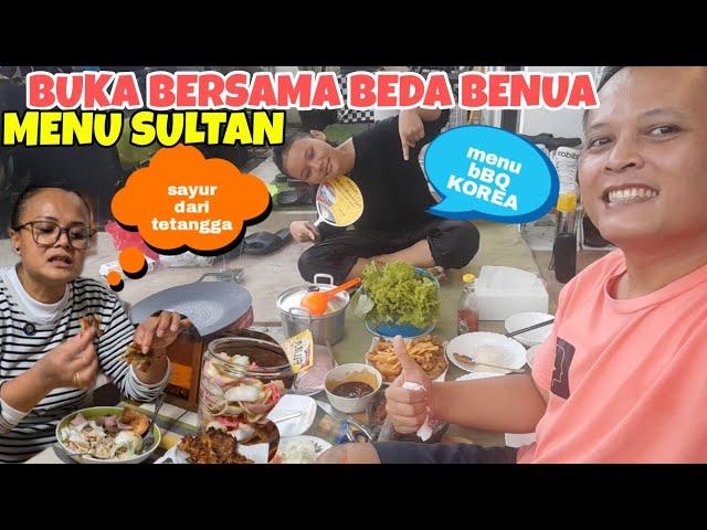 BUKA BERSAMA BEDA BENUA!! DUA MENU SULTAN : SAYUR LODEH DARI TETANGGA & KOREAN BBQ