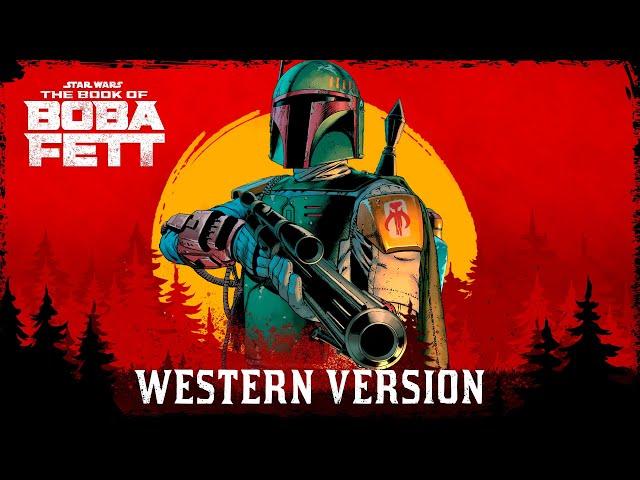 Star Wars: The Book of Boba Fett Theme | WESTERN VERSION | Red Dead Redemption