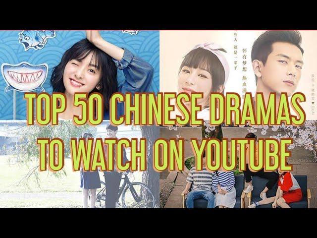 Top 50 Chinese Dramas on youtube with English subtitles #chinesedramas #top #video