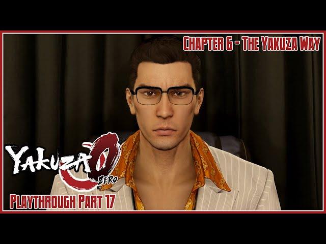 Yakuza 0 | Playthrough | Part 17 – Chapter 6: The Yakuza Way