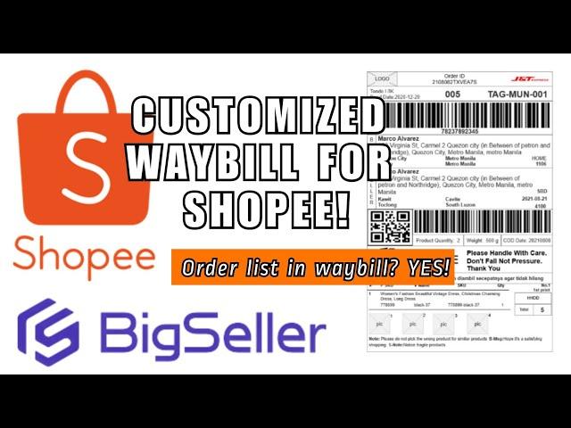 Shopee 101 - Use Bigseller for your Customized Waybill! List of orders in waybill? YES!