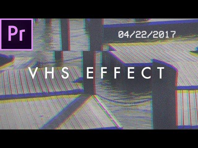 Retro VHS Look Effect Tutorial (no plugins) | Premiere Pro CC 2017