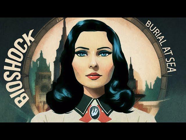 Про что был BioShock Infinite: Burial at Sea