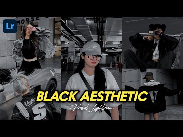 50+ PRESET LIGHTROOM | BLACK AESTHETIC | LIGHTROOM TUTORIAL