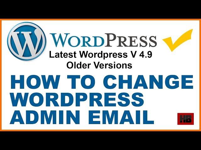 How to change WordPress Admin email | Where to find Admin email in Wordpress & change it in 2018