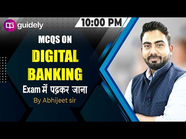 Mcqs on Digital Banking | Banking Awareness | IBPS PO/Clerk | SBI 2020 | GA by Abhijeet Sir