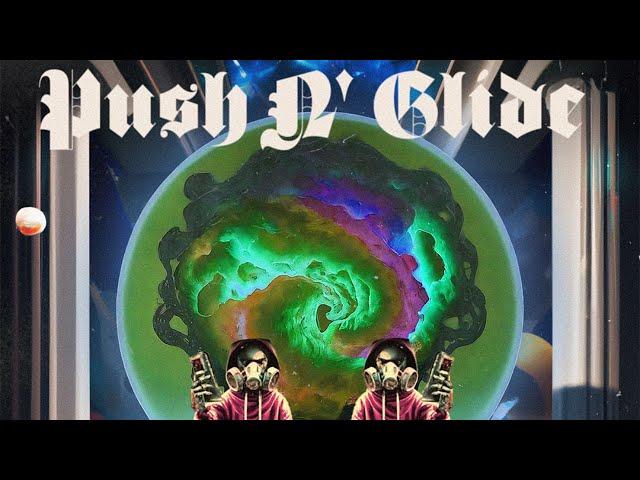 Push N' Glide - Unimerse (Official Single)