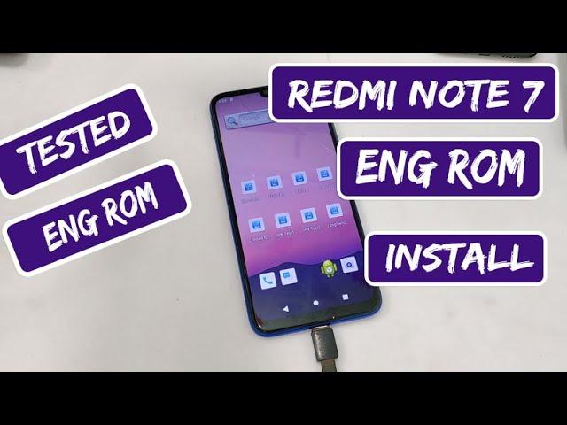 Redmi Note 7 Eng Rom Install 100% Tested Eng Rom