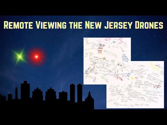 Remote Viewing (TransDimensional Mapping) the New Jersey Drones