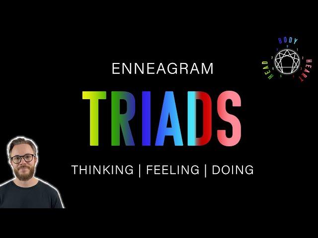 Enneagram Triads: The "Triadic Self" Explained