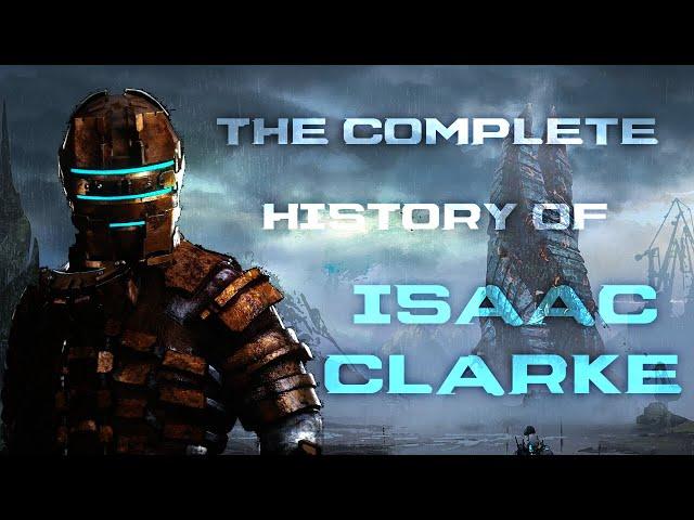 Dead Space Lore: The History and Story of Isaac Clarke