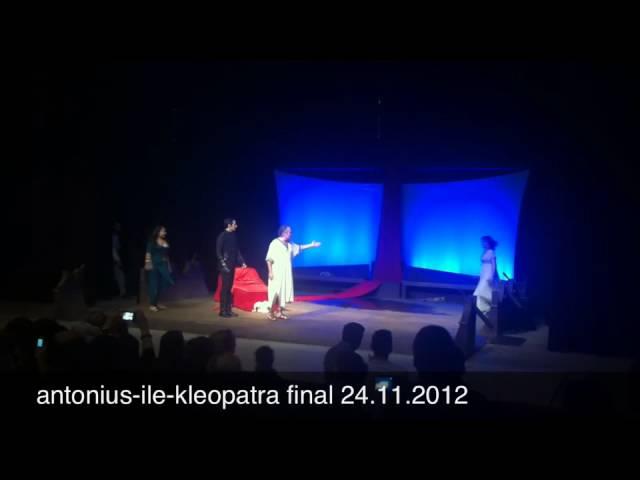 Antonius ile Kleopatra - Final. İzmir