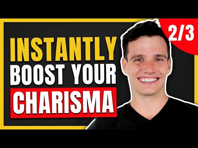 3 Things That Dramatically Boost Your Charisma - Part 2/3 #shorts