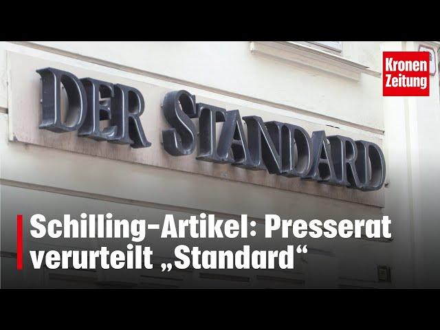 Schilling-Artikel: Presserat verurteilt „Standard“ | krone.tv NEWS