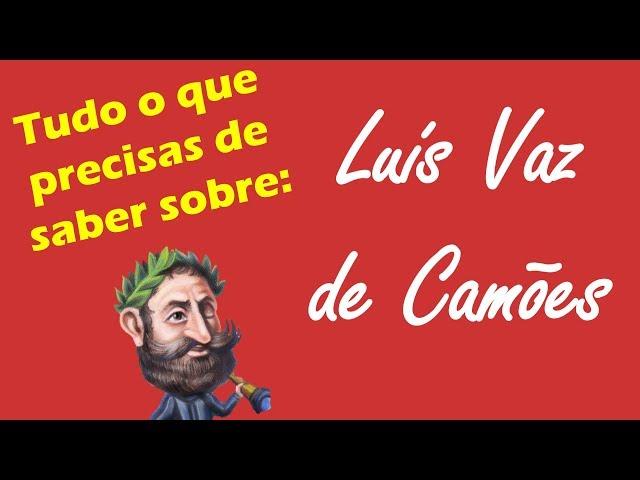 Luís de Camões - Tudo o que precisas de saber!