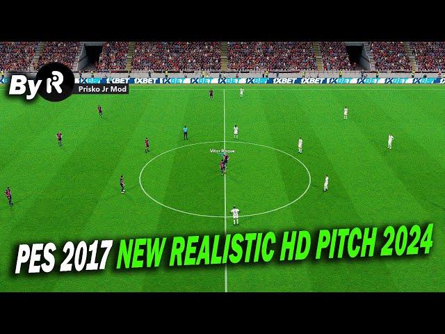 PES 2017 NEW REALISTIC HD PITCH 2024