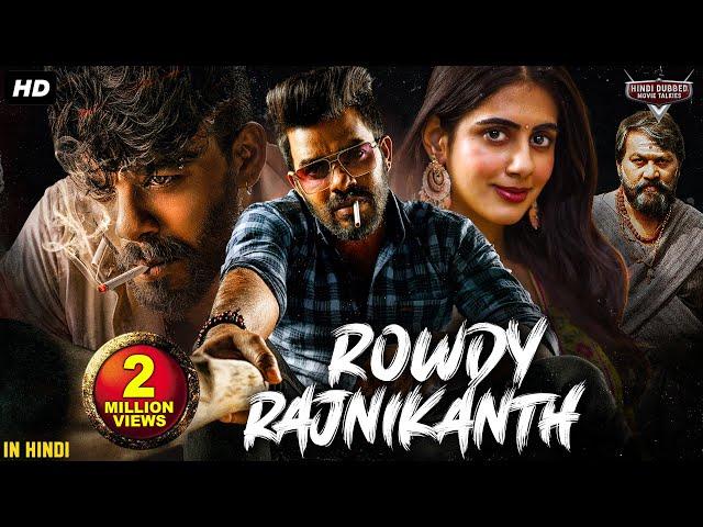 ROWDY RAJNIKANTH - New 2024 Hindi Dubbed Movie | Sudigali Sudheer, Gehna Sippy | South Action Movie