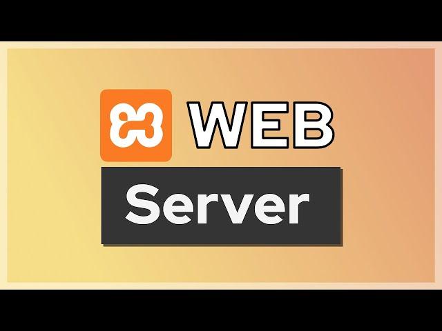 How to create a web server using XAMPP