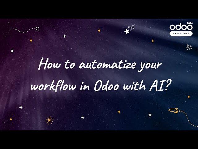 How to automatize your workflow in Odoo with AI?