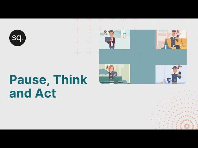 Pause, think and act -  - Cyber security awareness video - Security Quotient