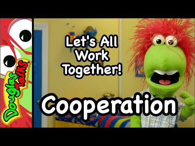 Cooperation | Let's All Work Together!