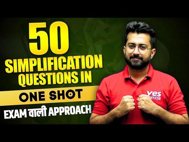 50 Simplification / Approximation Questions in One Shot || Actual Examination Speed by Aashish Arora