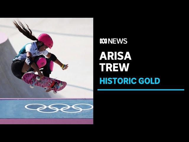 14-year-old skateboarder Arisa Trew becomes Australia’s youngest gold medallist | ABC News