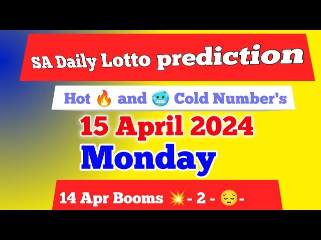 Sa daily lotto prediction for 15 April 2024 | south africa daily lotto prediction