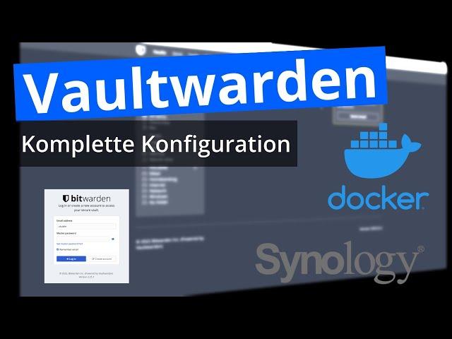 Vaultwarden unter Docker auf Synology installieren