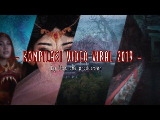 KOMPILASI VIDEO VIRAL 2019 LIST ONE PRODUCTION