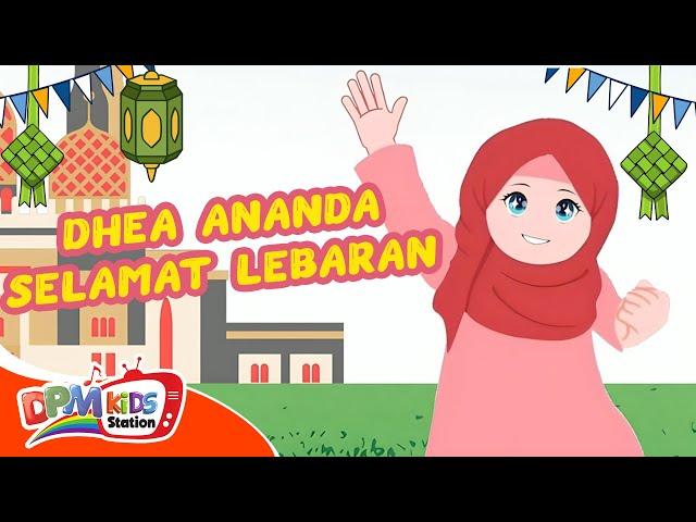 Dhea Ananda - Selamat Lebaran | ANIMASI LAGU ANAK INDONESIA