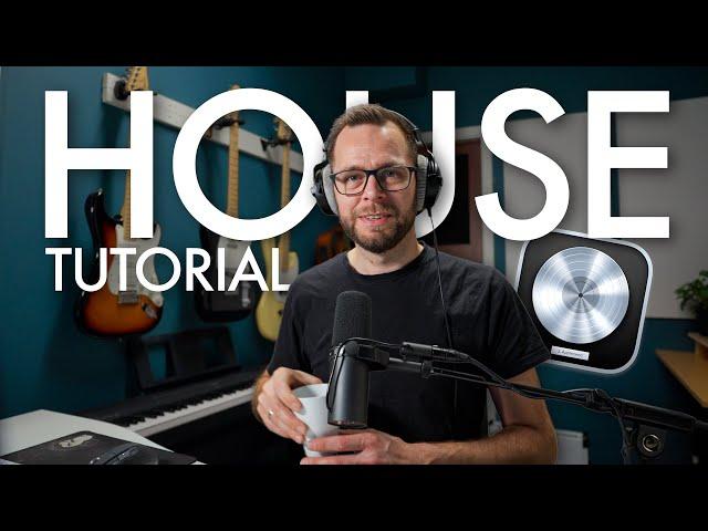 How To Produce House Music | Logic Pro X Tutorial for Beginners