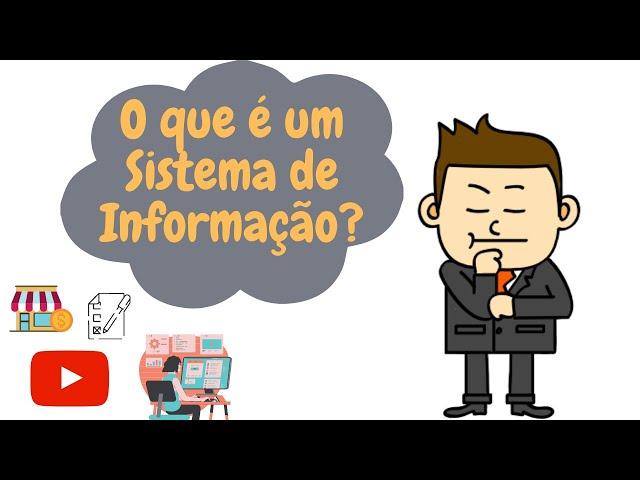 O que é um sistema de informação? Aprenda de uma vez por todas!