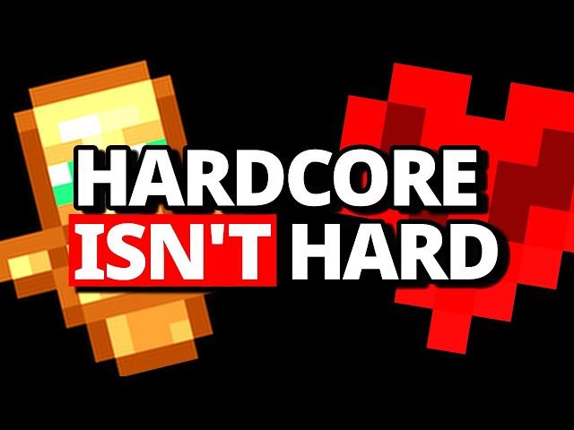 Why Minecraft Hardcore Is So Easy Now