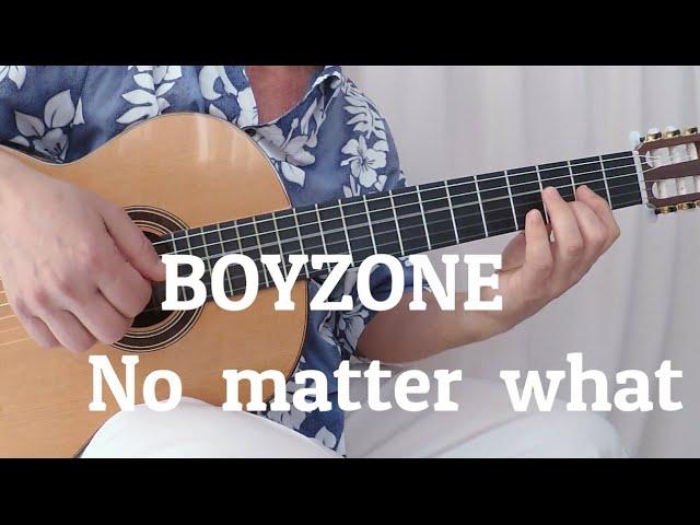 BOY ZONE-  No matter  what - fingerstyle  guitar /cover / by  Manol  Raychev