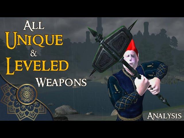 Oblivion: ALL Unique & Leveled Weapons EXPLAINED