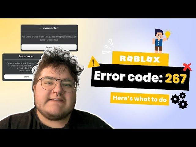 You Were Kicked From this Game - How to Fix Roblox Error Code 267