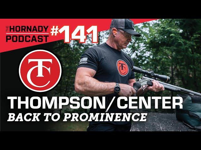 Ep. 141 - Thompson/Center | Back to Prominence |