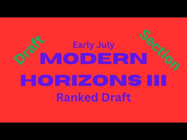 Modern Horizons 3 Draft | Draft Section | MtG Arena