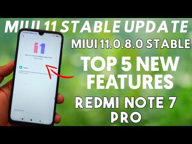 Redmi Note 7 Pro Miui 11.0.8.0 Stable Update | Android 10? | MIUI 11 New Update