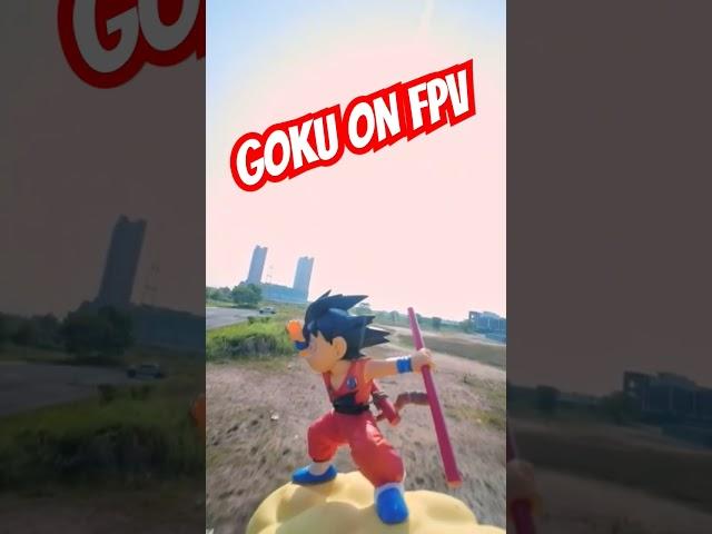 Flying Dragonball's Goku On FPV Drone #fpv #fpvdrone #drone #dragonball #RIPAkiraToriyama #SonGoku