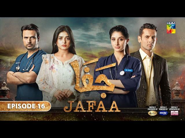 Jafaa - Ep 16 - [CC] 6th Sep 2024 - Sponsored By Salai, Masterpaints & Ujooba Beauty Cream - HUM TV