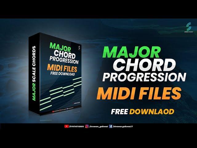 Major Scale Chord Progression Midi Files Sample Pack Free Download | Synth Studio's