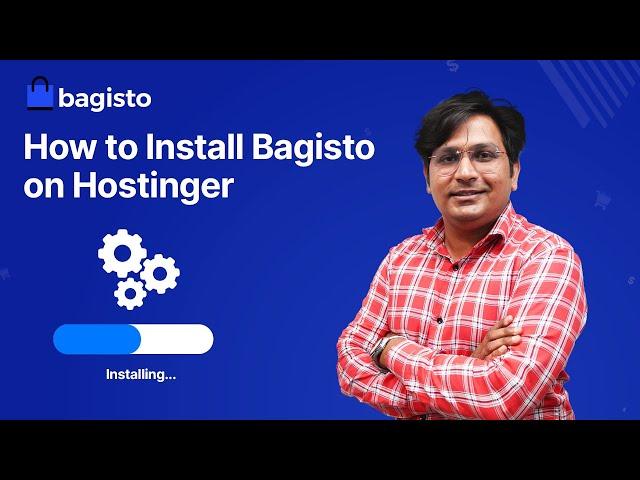 How to Install Bagisto on Hostinger: Step-by-Step Tutorial