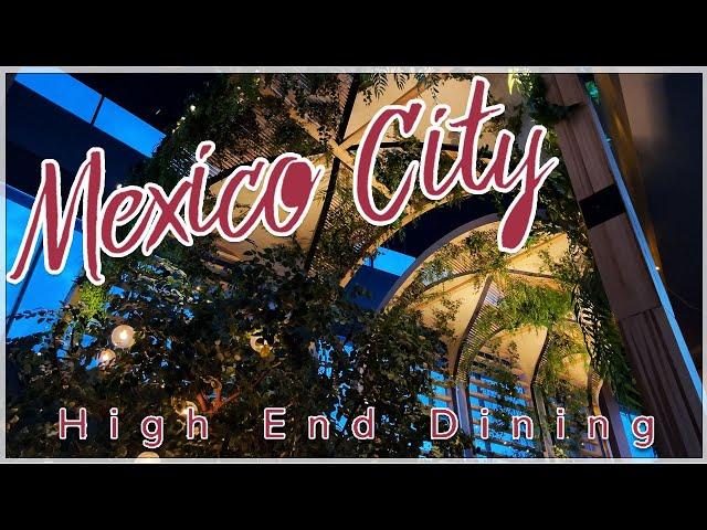 What to eat in Mexico City - High End Dining